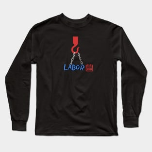 LABOR CELEBRATE MONDAY GRAPHIC T SHIRT GIFT FOR EMPLOYEES Long Sleeve T-Shirt